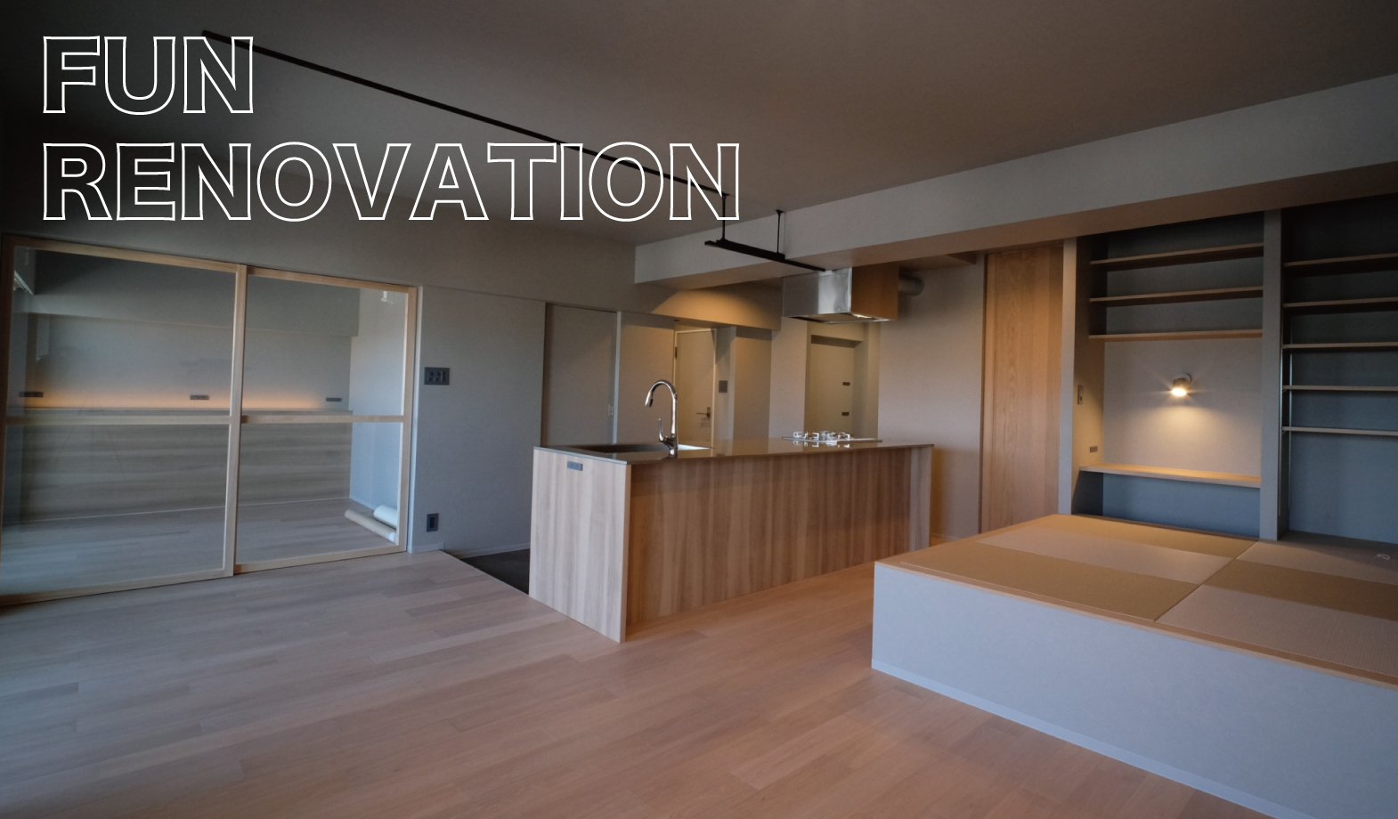 FUN RENOVATION